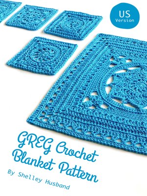 cover image of GREG Crochet Blanket Pattern US Version